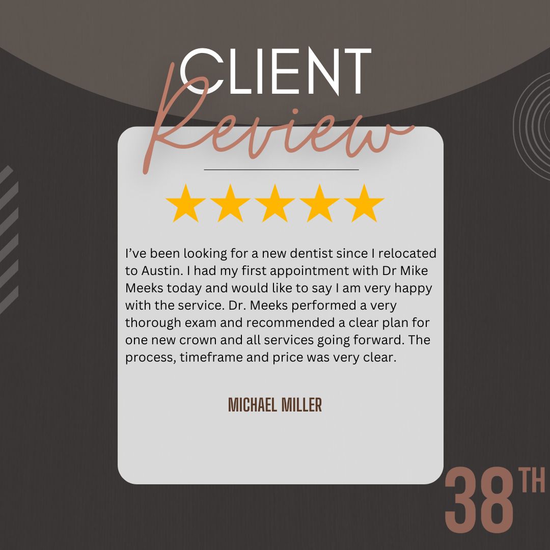 38th Street Dental | Austin, TX