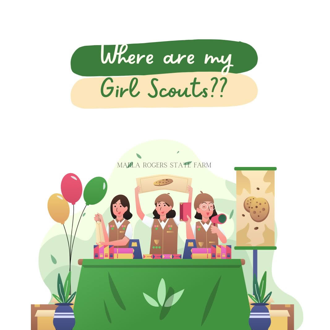 TTENTION: Marla Rogers State Farm Customers who have GIRL SCOUTS!!!
We want to support you and buy cookies ????????????