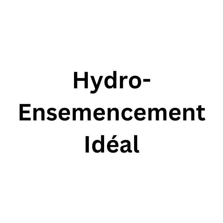 Hydro-Ensemencement Idéal