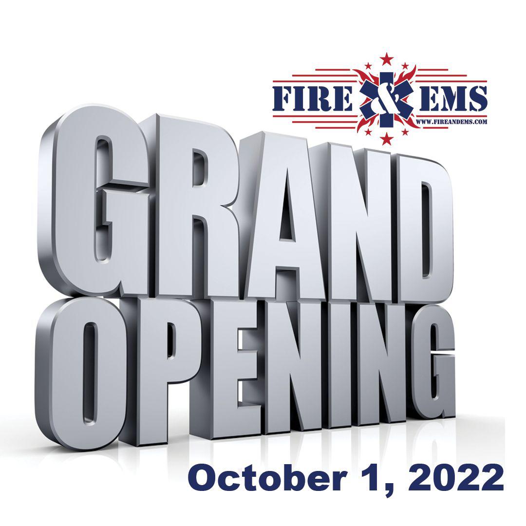 Grand Opening of Fire and EMS, LLC