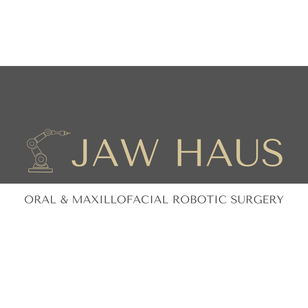 Jaw Haus Oral & Maxillofacial Robotic Surgery