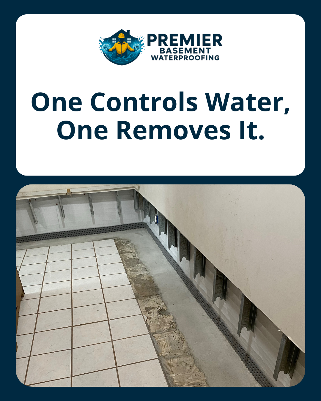 Educational basement waterproofing graphic explaining that a French drain controls water while a sump pump removes it from the basement system.