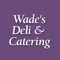 Wade's Deli & Catering