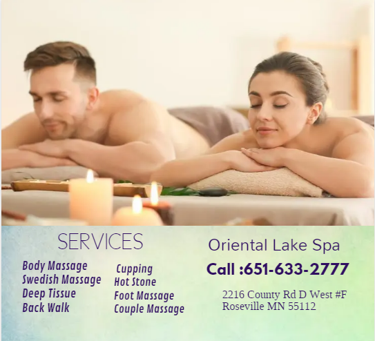 A couple's massage is just like any other massage service, 
but you and your partner receive the mas Oriental Lake Spa Roseville (651)633-2777
