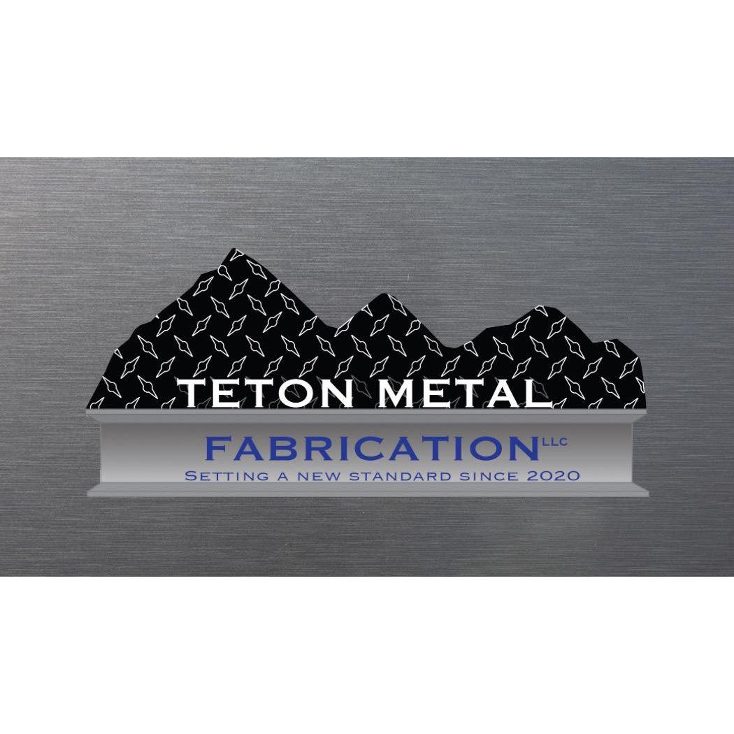 Teton Metal Fabrication LLC - Rexburg, ID 83440 - (208)206-0535 | ShowMeLocal.com
