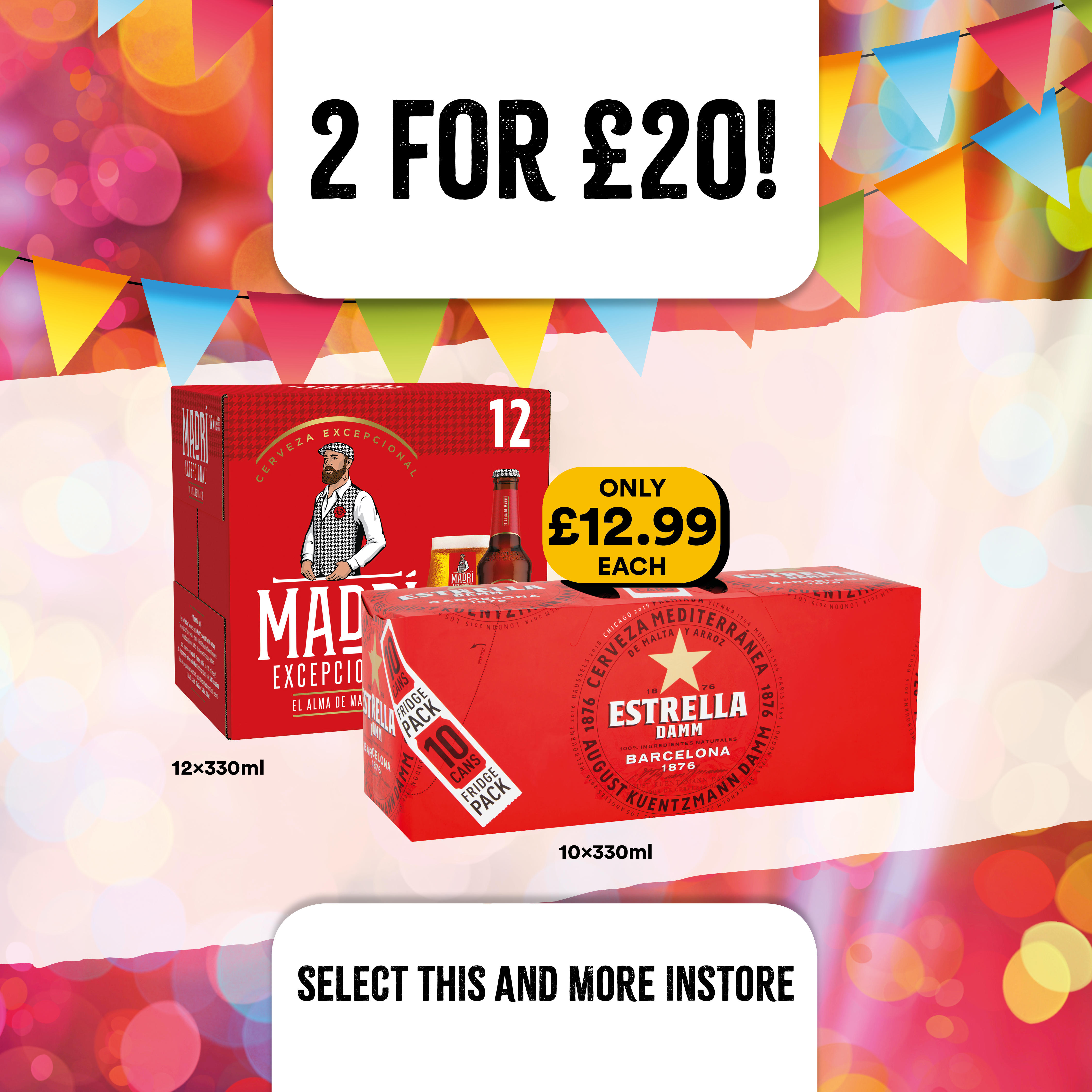 2 for 20 on estrella madri at select convenience Bargain Booze Select Convenience Brentwood 01277 374893