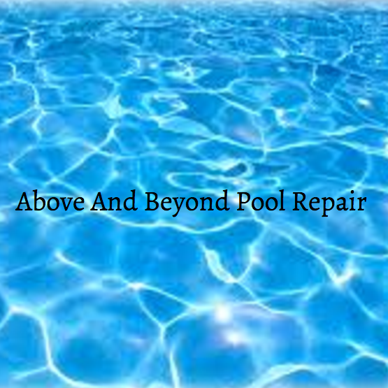 Above and Beyond Pool Repair