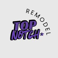 Top Notch Remodel