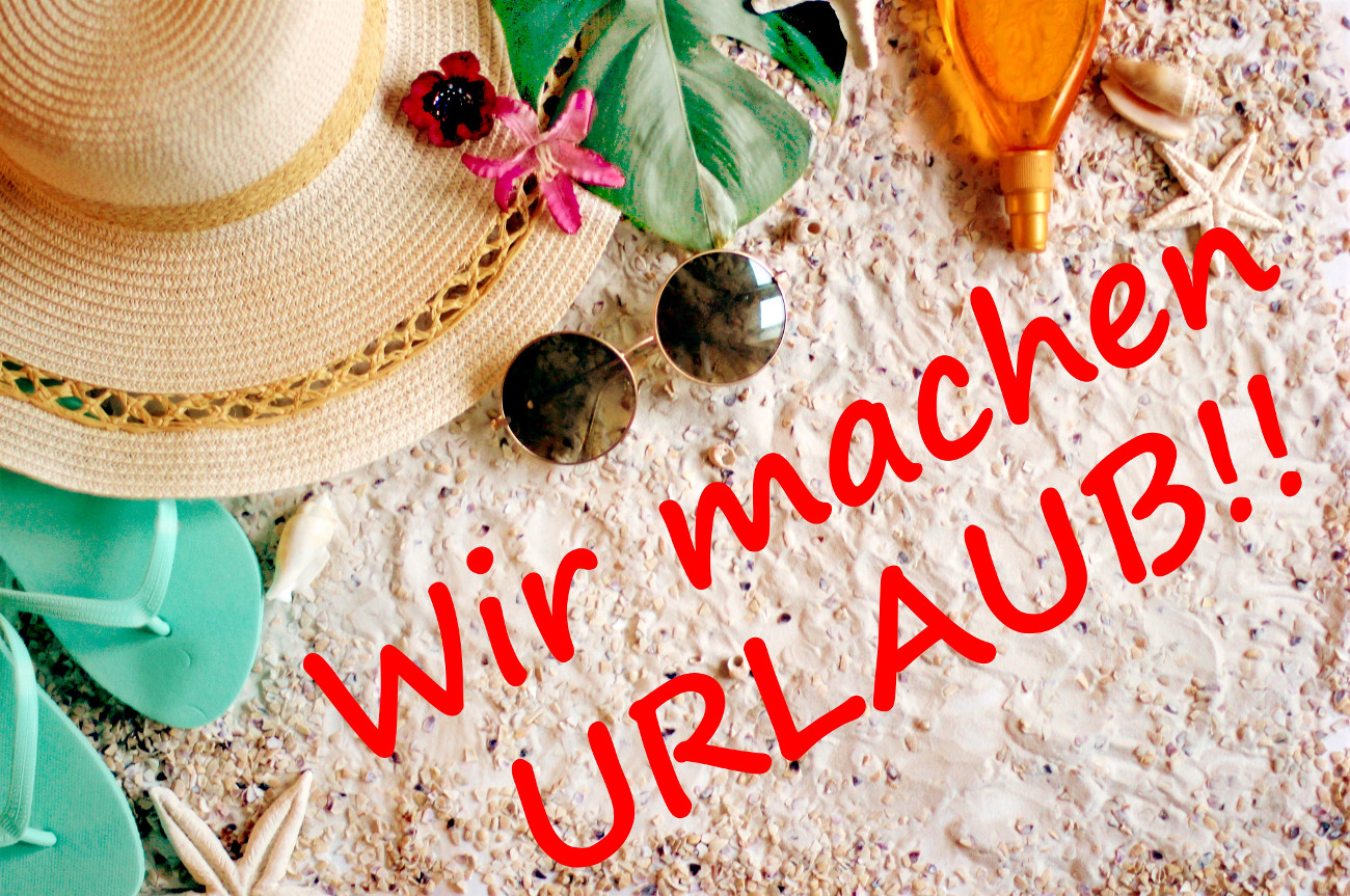 Bild zu Wir sind von 15.07.2024 bis 27.07.2024 auf Urlaub!!