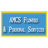 Amcs Flowers & Personal Services