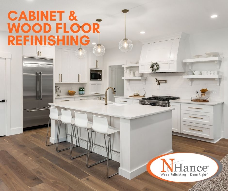 Cabinet refacing and wood floor refinishing with N-Hance!