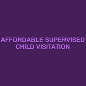 Affordable Supervised Child Visitations
