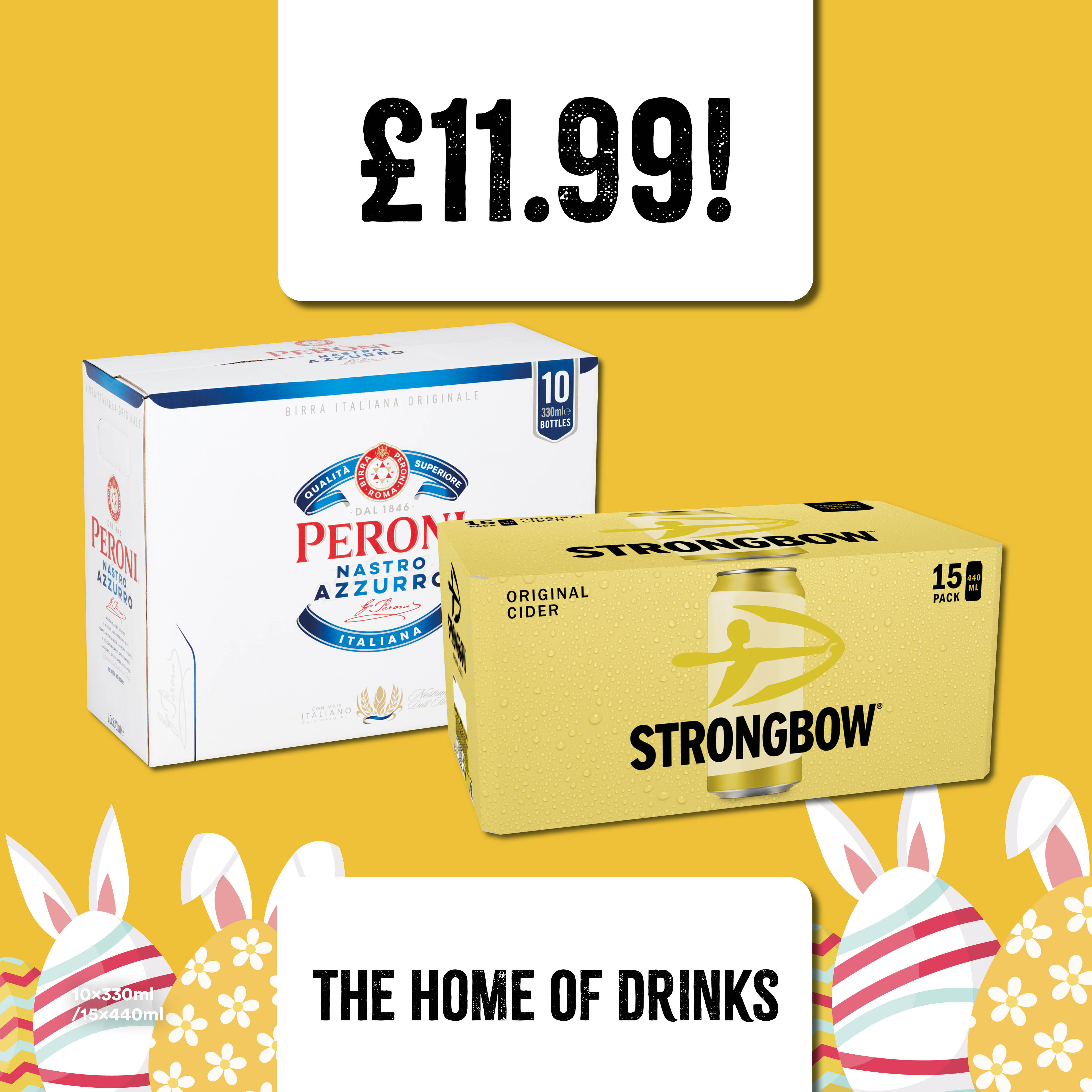 £11.99 - Peroni 10 x 330ml and Strongbow 15 x 440ml Bargain Booze Liverpool 01515 310372