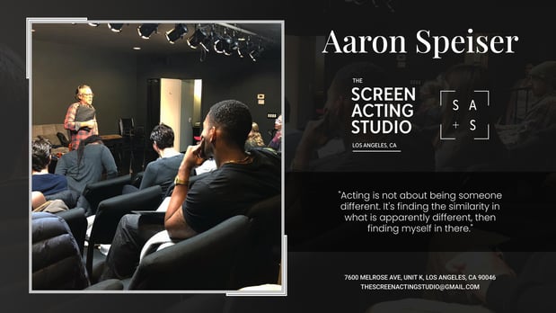 Images Aaron Speiser - The Screen Acting Studio