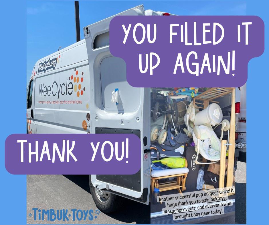 Thank you for donating your new and gently used baby gear to WeeCycle today! Thier van is stuffed to the brim, and on its way to make families happy!
