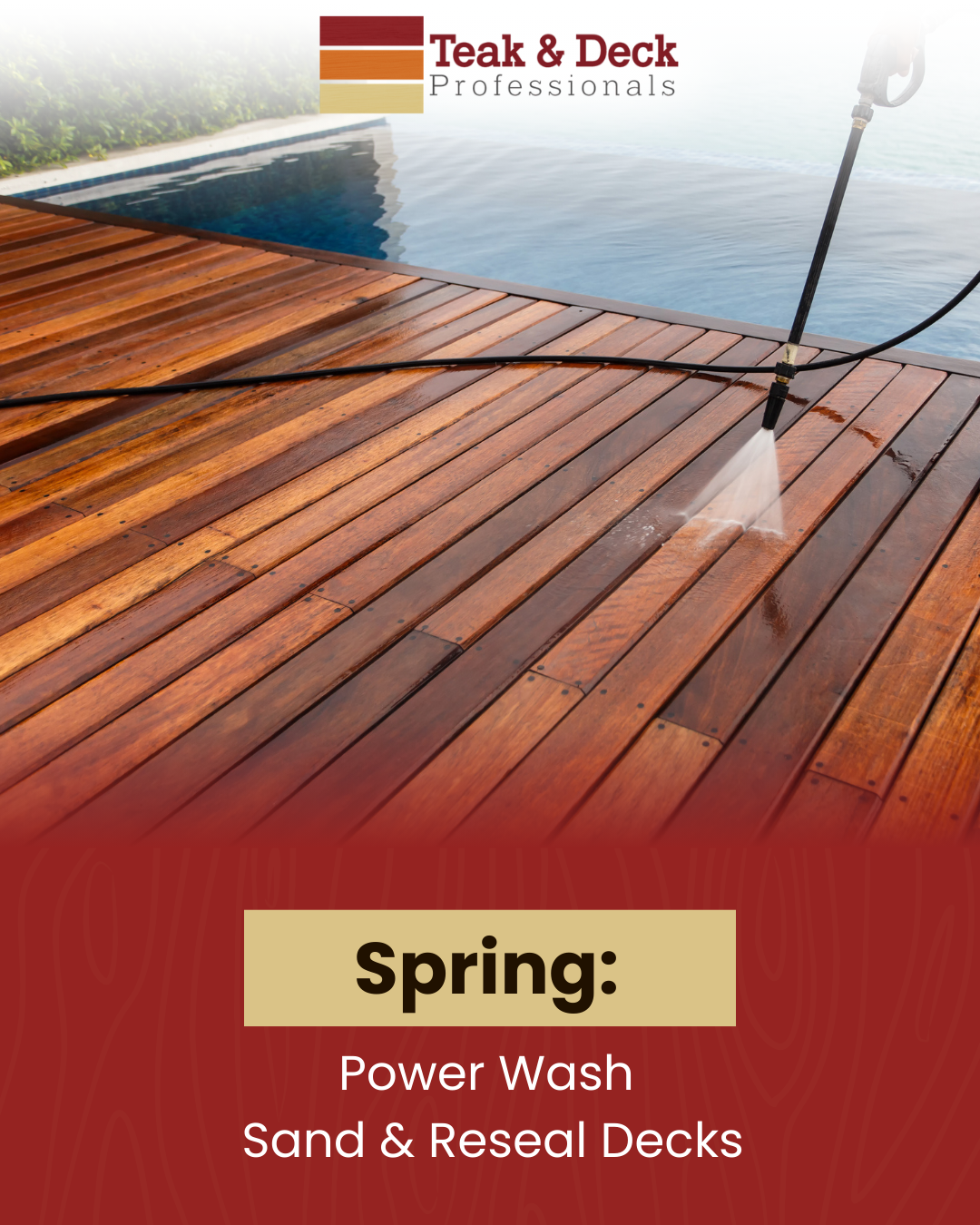 Close-up of a wood deck surface, promoting spring maintenance with power washing, sanding, and resealing.