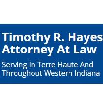 Timothy R. Hayes, Attorney At Law - Terre Haute, IN 47807 - (812)645-7057 | ShowMeLocal.com