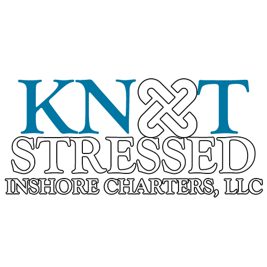 Knot Stressed Inshore Charters