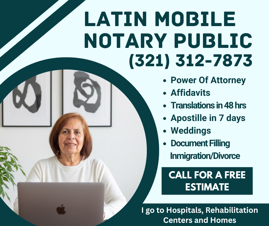 A flyer for Latin Mobile Notary Public features a woman smiling at the camera while sitting in front of a laptop. The flyer highlights services such as Power of Attorney, Affidavits, Translations, Apostille, Weddings, Document Filing, and Immigration/Divorce. A "Call for a Free Estimate" button is prominently displayed. The text at the bottom states, "I go to Hospitals, Rehabilitation Centers and Homes."
