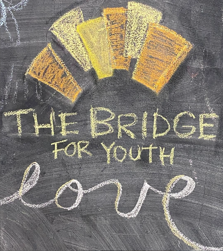 The Bridge for Youth Chalk Sign