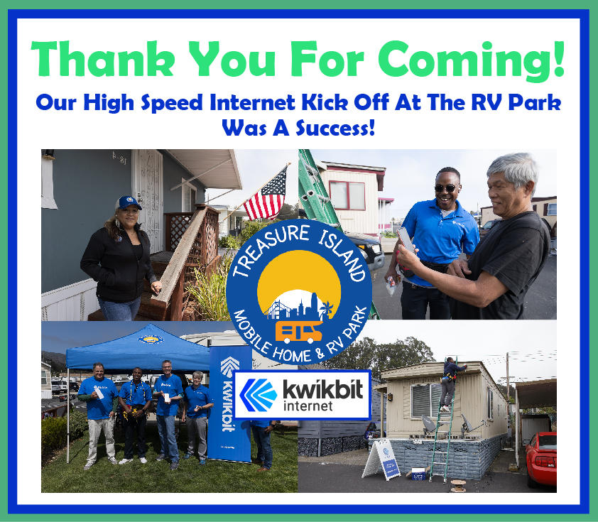 Our Kick Off Event was a success! Treasure Island is so proud to be able to offer Kwikbit's high speed internet to our residents at an unbeatable price!