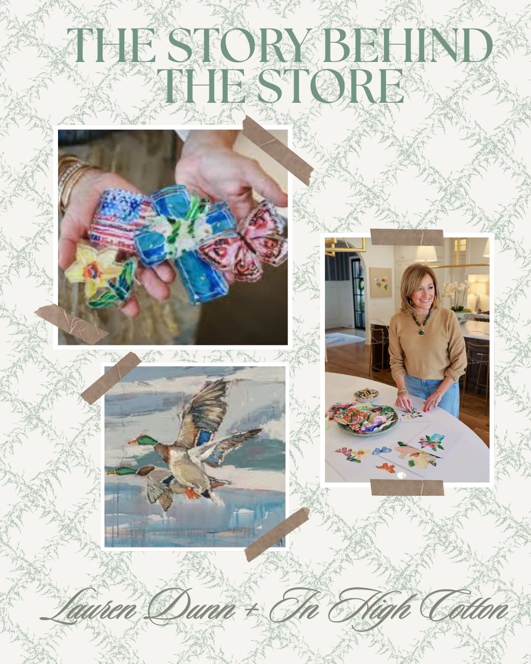 One of the reasons we love carrying Lauren Dunn at In High Cotton is the story and heart behind her work.