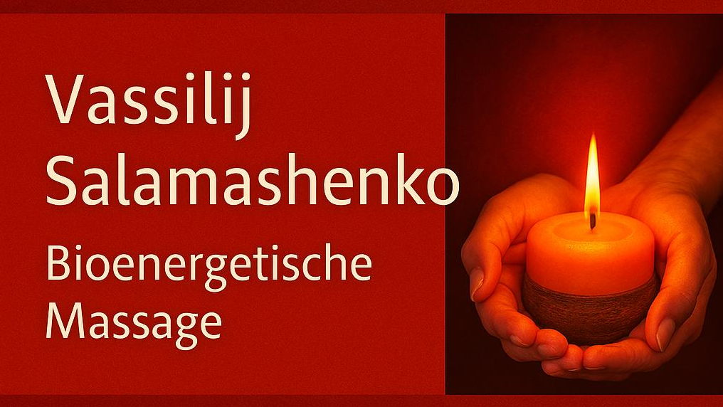 Bilder Massagestudio Vassilij Salamashenko Bioenergetische Massage
