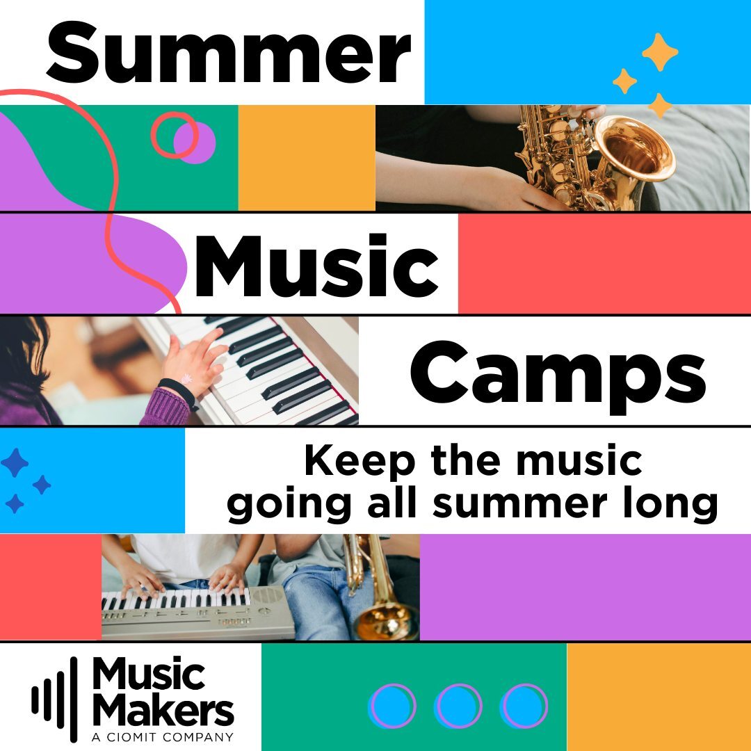 Music Makers Summer camps for kids with CIOMIT