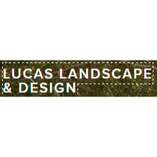 Lucas Landscape & Design