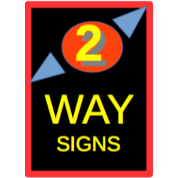 2 Way Signs
