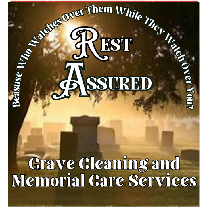 Rest Assured Grave Cleaning & Memorial Care