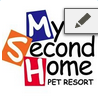 My Second Home Pet Resort