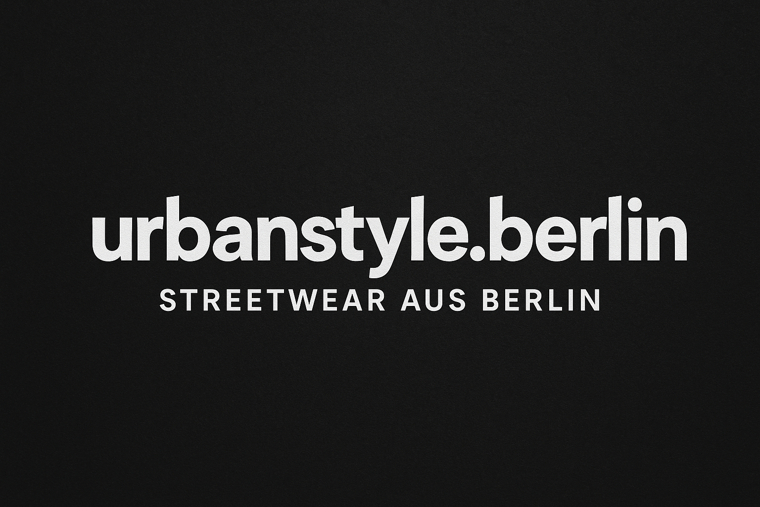 Bilder UrbanStyle Berlin