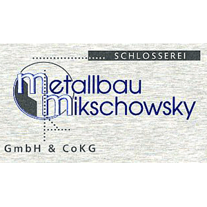 Metallbau Mikschowsky GembH & Co KG