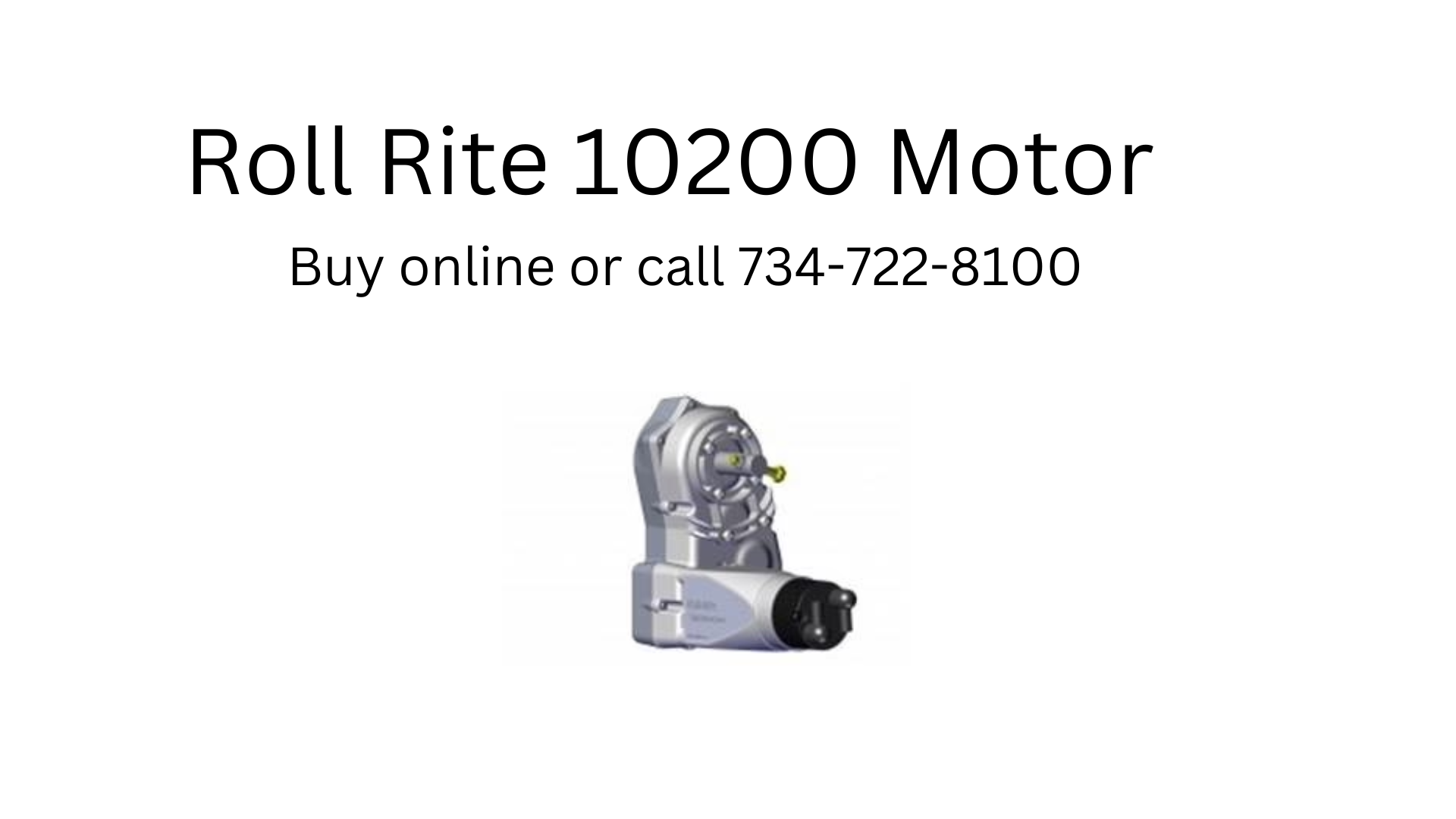 Roll-Rite 10200 motor for roll-off trucks and dump trucks