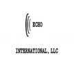 Echo International LLC