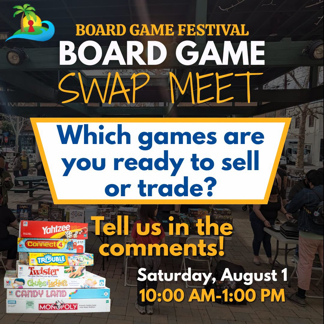Clear your shelves and join the Board Game Swap Meet at Board Game Paradise! Buy, sell, or trade board games, cards, miniatures, and tabletop treasures on August 1 from 10 AM&ndash;1 PM.


Website: 
https://boardgameparadise.store/events/bgps-board-game-festival/?occurrence=2026-08-01&fbclid=IwY2xjawTW5q9leHRuA2FlbQIxMABicmlkETFhbmd2YTFiQ2wyTTRmUk04c3J0YwZhcHBfaWQQMjIyMDM5MTc4ODIwMDg5MgABHpJS8DeOPxfNStHponPCLoyHDDKSO1PcGqw_0Y5-aknVJAg9FhXFfX0-N7an_aem_j1Q-BhijB7agLTTZQ4uCZg