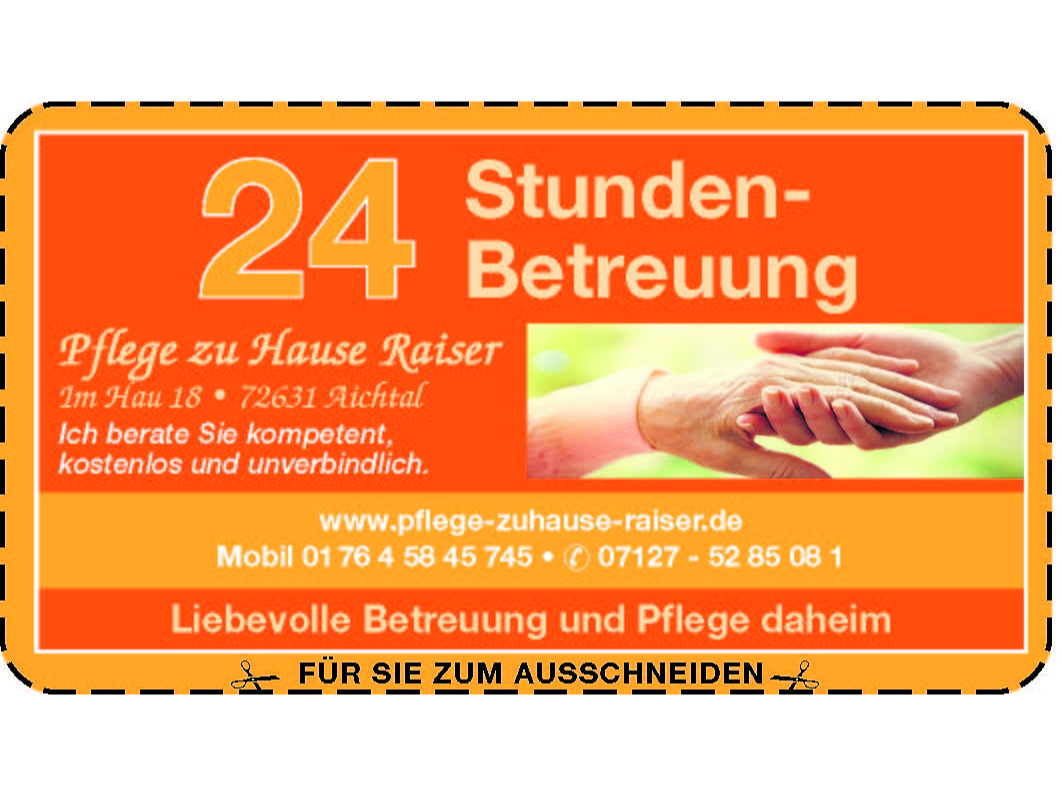 Stefan Raiser Pflege zu Hause Raiser, Im Hau 18 in Aichtal