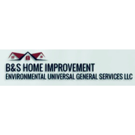 B&S Home Improvement Environmental Universal General Services LLC Logo