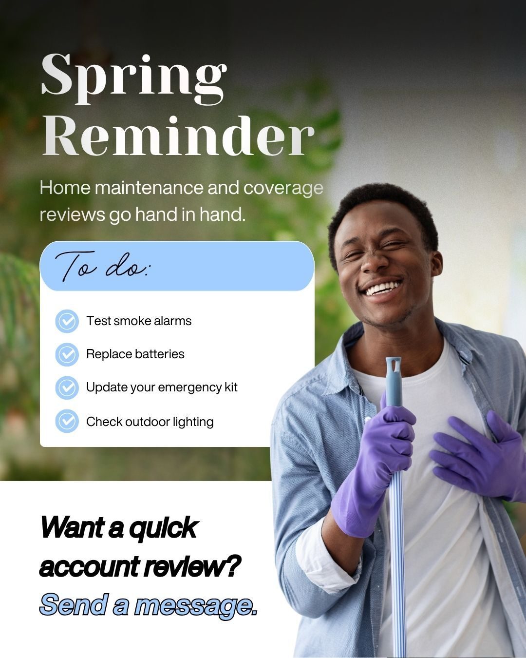 Small updates around the house can make a difference over time. It’s also a good moment to check how your coverage lines up with any changes.