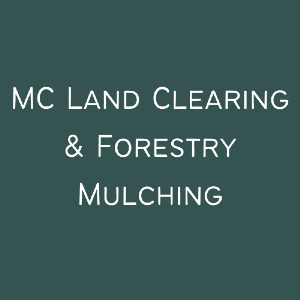 MC Land Clearing & Forestry Mulching