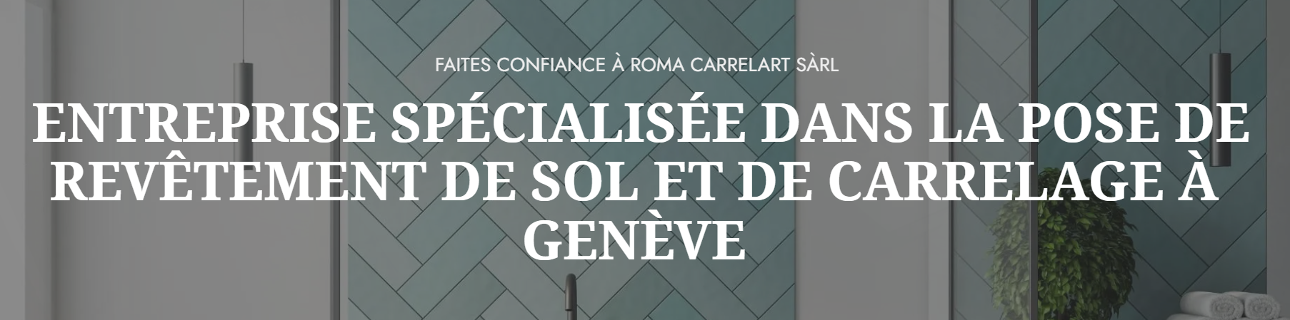 Bilder RoMa Carrelart Sàrl