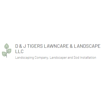 D &amp; J Tigers Lawncare &amp; Landscape LLC Logo