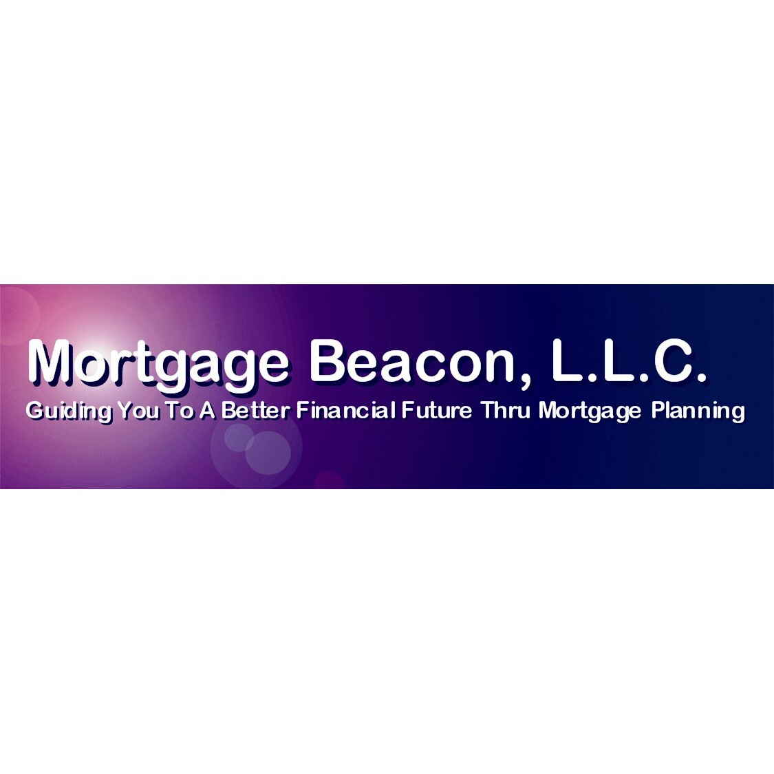 Company Logo Mortgage Beacon, L.L.C. Surprise (623)544-4226