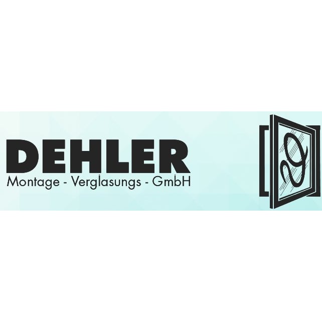 Dehler Montage-Verglasungs GmbH