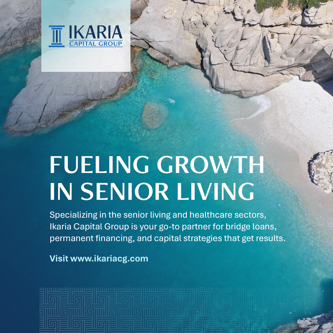 Ikaria Capital Group fuels growth in senior living. Ikaria is your go to partner for bridge loans, permanent financing, and capital strategies that get results.