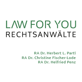 Logo von LAW-FOR-YOU Rechtsanwälte Dr. Herbert L. Partl - Dr. Christine Fischer-Lode - Dr. Helfried Penz