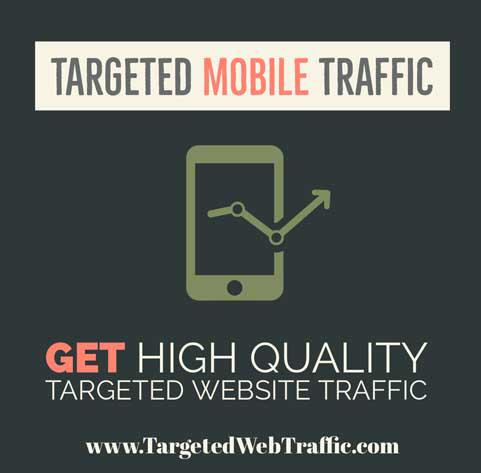 Buy Targeted Mobile Traffic - Buy Mobile Traffic to your website