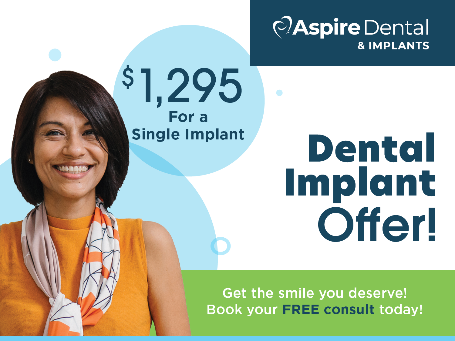 Ask about our $1295 for a single implant offer!