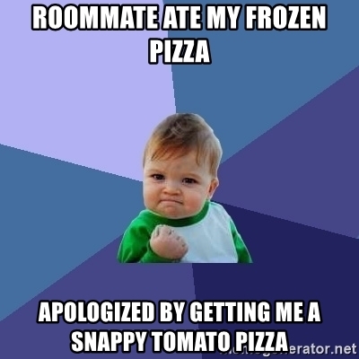 roommate-ate-my-frozen-pizza-apologized-by-getting-me-a-snappy-tomato-pizza